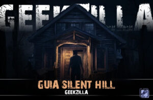 Guia Silent Hill Geekzilla